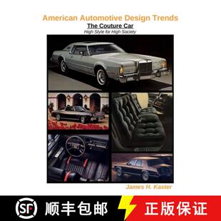 【3-4周达】American Automotive Design Trends / The Couture Car: High Style for High Society [9781257019854]