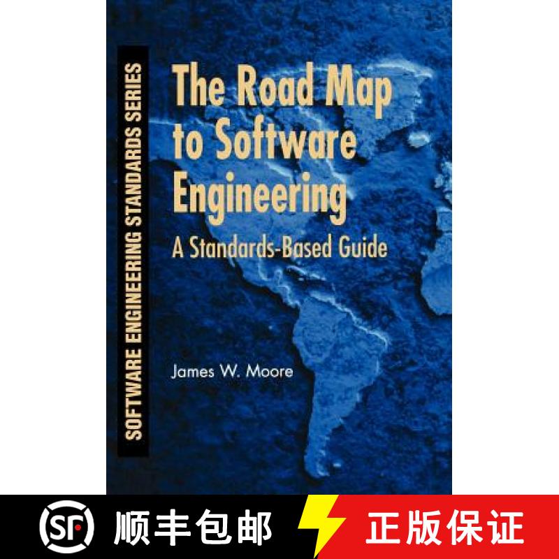 【3-4周达】The Road Map To Software Engineering: A Standards-Based Guide [Wiley计算机] [9780471683629]