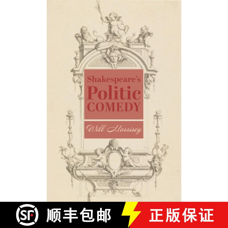 【3-4周达】Shakespeare's Politic Comedy [9781587318474]