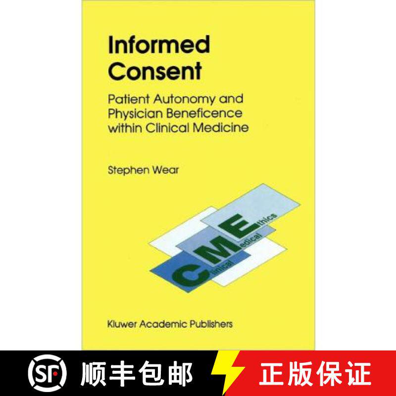 【3-4周达】Informed Consent : Patient Autonomy and Physician Beneficence within Clinical Medicine [9789048142194]