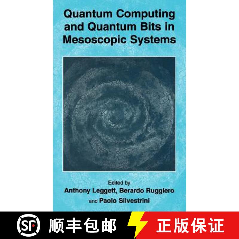【3-4周达】Quantum Computing and Quantum Bits in Mesoscopic Systems [9780306479045]