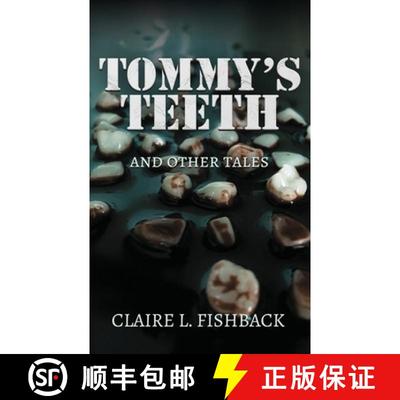 【3-4周达】Tommy's Teeth and Other Tales [9781970121162]