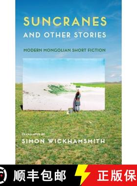 【3-4周达】Suncranes and Other Stories – Modern Mongolian Short Fiction [9780231196765]