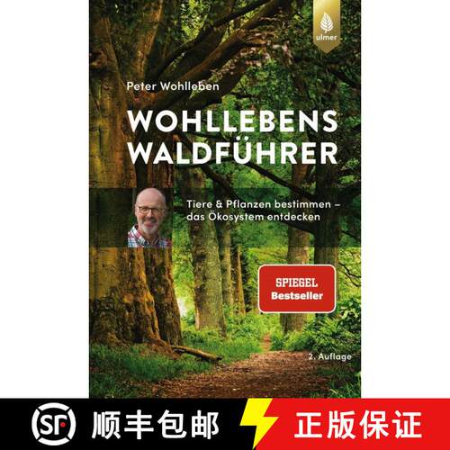 预订 精装 Wohllebens Waldführer: Tiere und Pflanzen Bestimmen – das Ökosystem Entdecken [Wohlleben... [9783818607043]