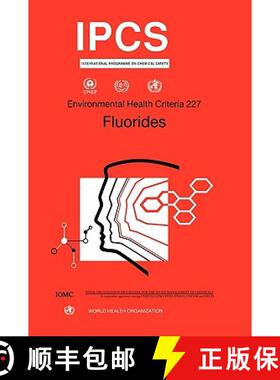 【3-4周达】Fluorides: Environmental Health Criteria Series No. 227 [9789241572279]
