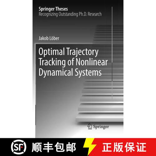 【3-4周达】Optimal Trajectory Tracking of Nonlinear Dynamical Systems (Softcover reprint of the origi... [9783319835433]