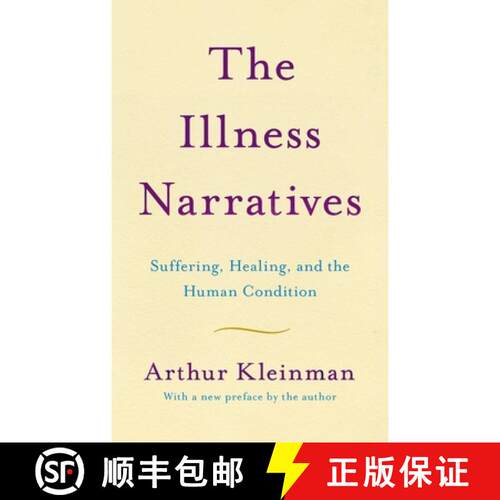 【3-4周达】The Illness Narratives: Suffering, Healing, and the Human Condition [9781541647121]