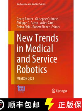 【3-4周达】New Trends in Medical and Service Robotics : MESROB 2021 [9783030761462]