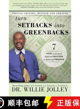 预订 Turn Setbacks Into Greenbacks: 7 Steps to Go from Financial Disaster to Financial Freedom (Revis... [9780768408881]