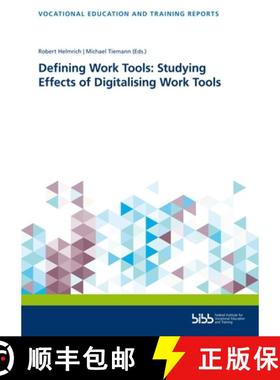 【3-4周达】Defining Work Tools: Studying Effects of Digitalising Work Tools [9783847429920]