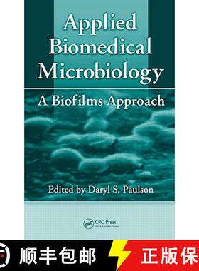 【3-4周达】Applied Biomedical Microbiology: A Biofilms Approach [9780849375699]
