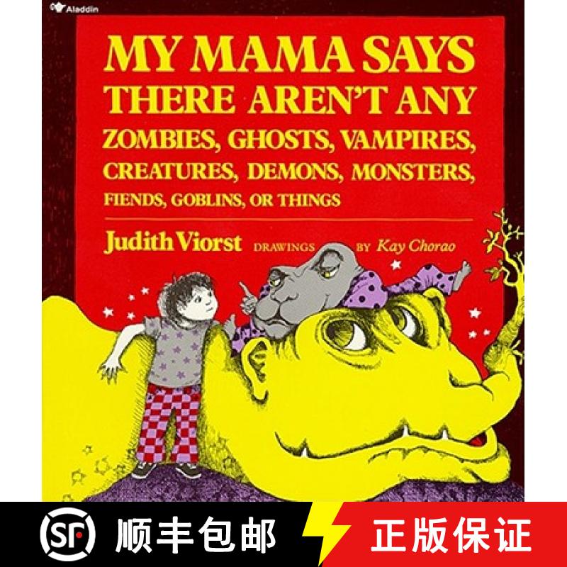 【3-4周达】My Mama Says There Aren't Any Zombies, Ghosts, Vampires, Demons, Monsters, Fiend [9780689712043]