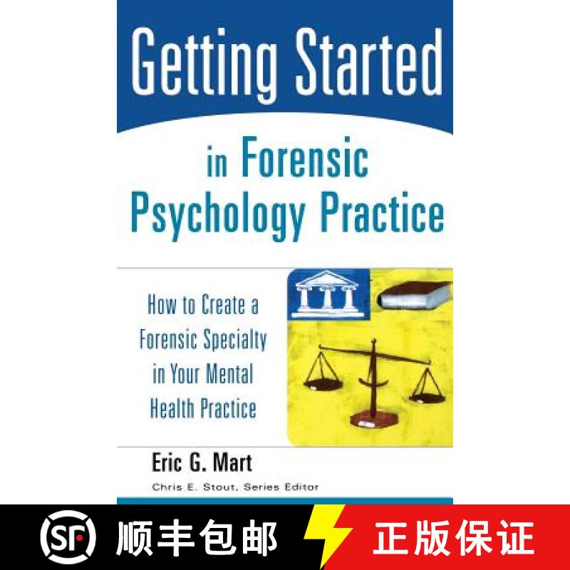 【3-4周达】Getting Started In Forensic Psychology Practice: How To Create A Forensic Specialty In You... [9780471753131]