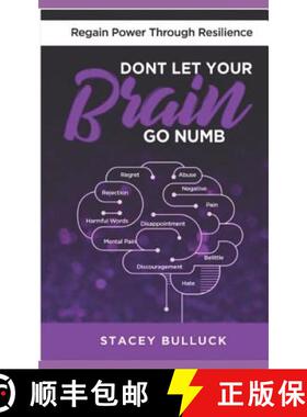 预订 Don't Let Your Brain Go Numb: Regaining Power Through Resilience [9780960048564]