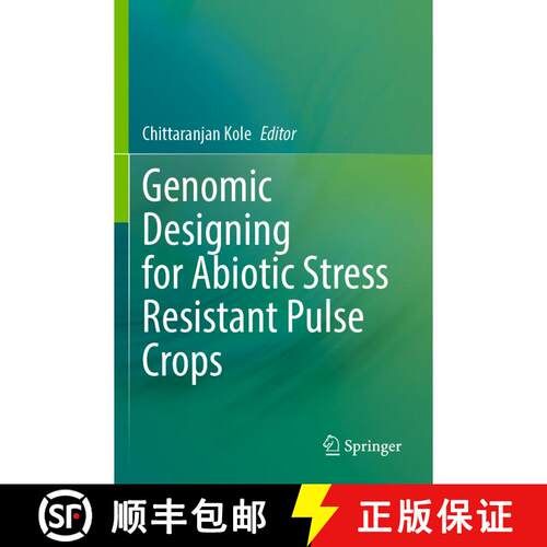 【3-4周达】Genomic Designing for Abiotic Stress Resistant Pulse Crops [9783030910419]