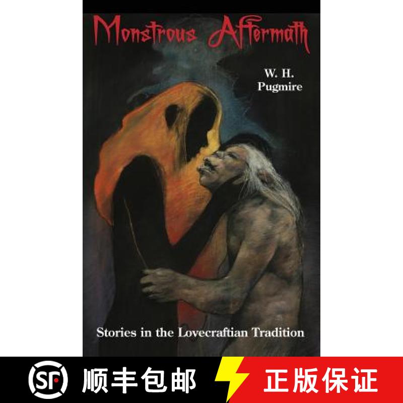 【3-4周达】Monstrous Aftermath: Stories in the Lovecraftian Tradition [9781614981336]