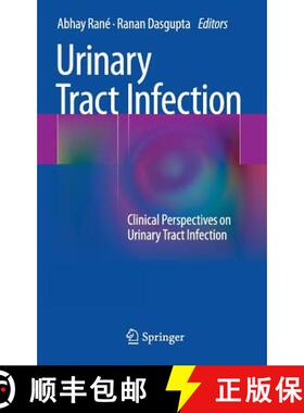 【3-4周达】Urinary Tract Infection: Clinical Perspectives on Urinary Tract Infection [9781447147084]