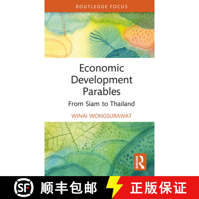 【3-4周达】Economic Development Parables: From Siam to Thailand [9781032491295]