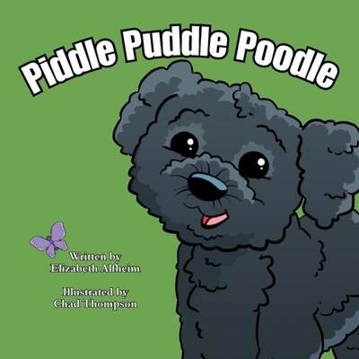 【4周达】Piddle Puddle Poodle [9798988541943]