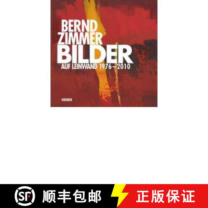 Bernd Zimmer: Bilder auf Leinwand 1976 -2010 Werkverzeichnis [9783777435114]图片