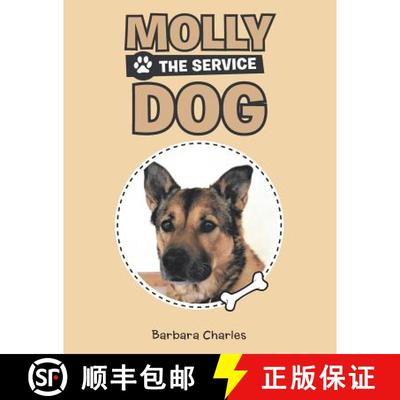 【3-4周达】Molly the Service Dog [9781480851894]