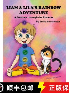 预订 Liam and Lila's Rainbow Adventure - A Journey Through the Chakras [9798985580112]