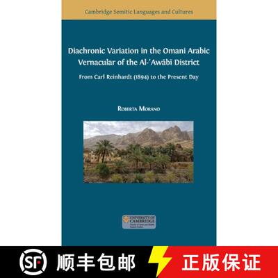 【3-4周达】精装 Diachronic Variation in the Omani Arabic Vernacular of the Al-ʿAwābī D... [9781800647237]