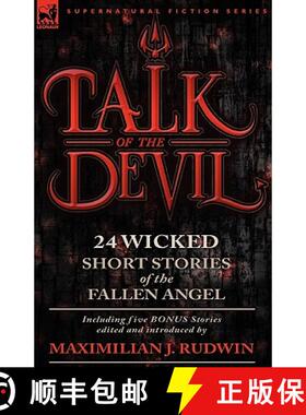 【3-4周达】Talk of the Devil: Twenty-Four Classic Short Stories of the Fallen Angel-Including Five Bo... [9780857062376]