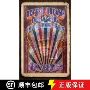 【3-4周达】Better Dreams, Fallen Seeds and Other Handfuls of Hope [9781958880326]