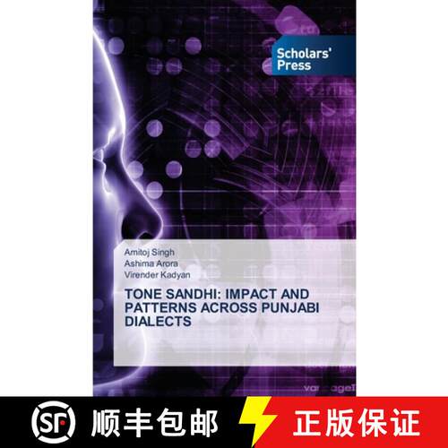 预订 Tone Sandhi: Impact and Patterns Across Punjabi Dialects [9786138952985]