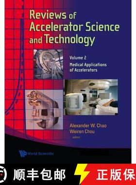 【3-4周达】Reviews Of Accelerator Science And Technology - Volume 2: Medical Applications Of Accelera... [9789814299343]