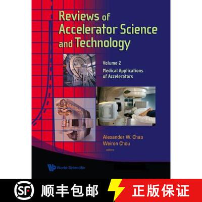 【3-4周达】Reviews Of Accelerator Science And Technology - Volume 2: Medical Applications Of Accelera... [9789814299343]