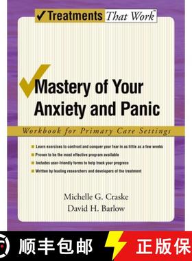 【3-4周达】Mastery of Your Anxiety and Panic: Workbook for Primary Care Settings [9780195311341]