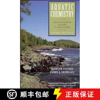 【3-4周达】Aquatic Chemistry: Chemical Equilibria And Rates In Natural Waters, Third Editon - Paper [... [9780471511854]