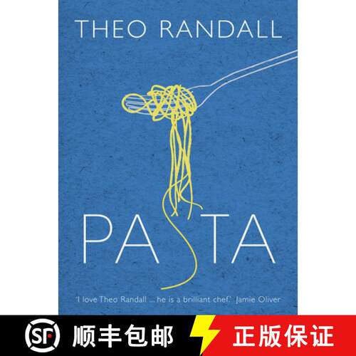 【3-4周达】精装 Pasta : over 100 mouth-watering recipes from master chef and pasta expert Theo Randall [9780091929008]