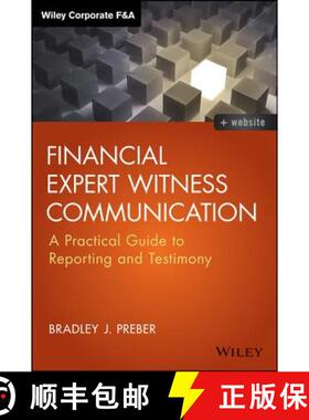 【3-4周达】Financial Expert Witness Communication + Website: A Practical Guide To Reporting And Testi... [9781118753552]