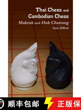 【3-4周达】Thai Chess & Cambodian Chess (Makruk & Ouk Chatrang) [9781435784703]