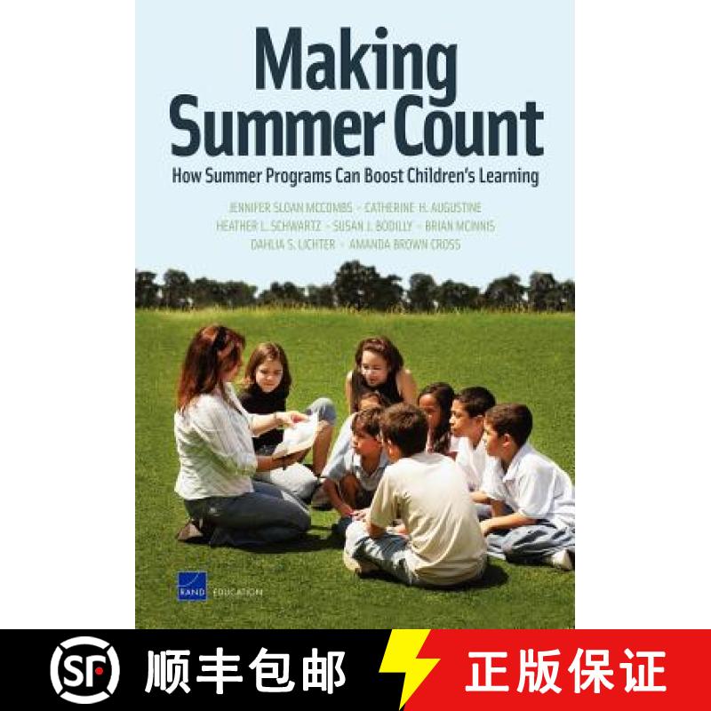 【4周达】Making Summer Count: How Summer Programs Can Boost Children's Learning [9780833052667]