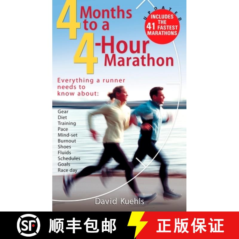 【3-4周达】4 Months to a 4 Hour Marathon: Everything a Runner Needs to Know About Gear, Diet, Trainin... [9780399532597]