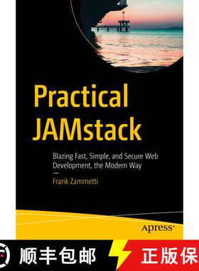 【3-4周达】Practical JAMstack : Blazing Fast, Simple, and Secure Web Development, the Modern Way (1st... [9781484261767]
