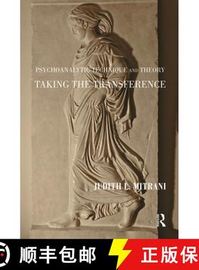 【3-4周达】Psychoanalytic Technique and Theory : Taking the Transference [9780367102937]