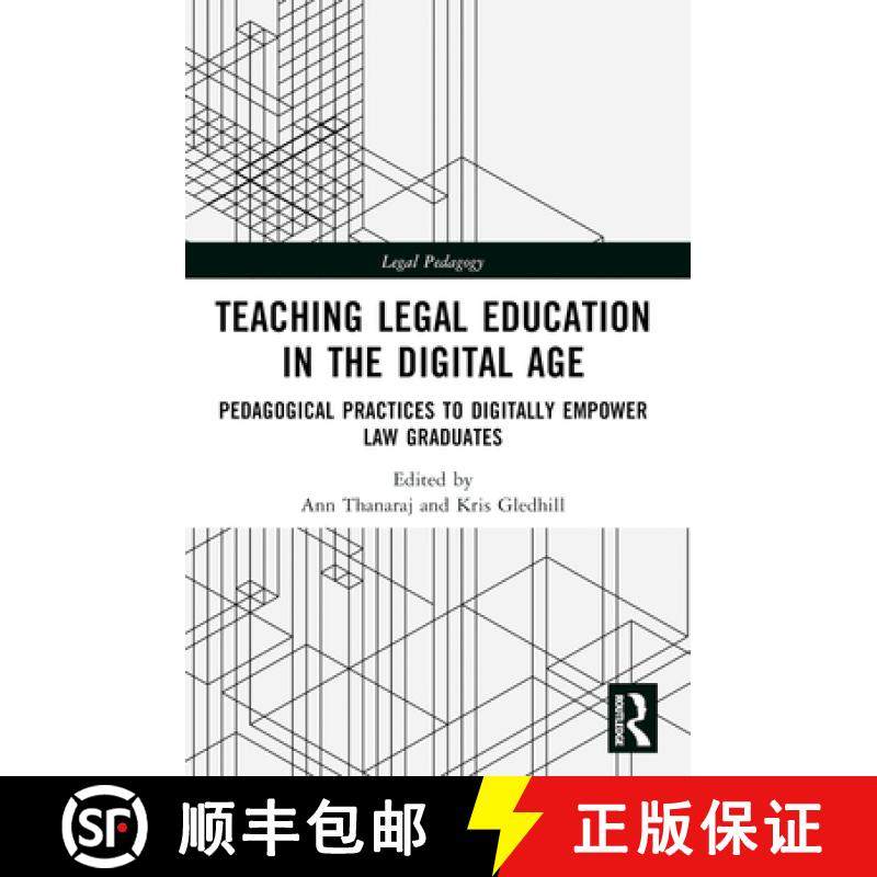 【3-4周达】Teaching Legal Education in the Digital Age: Pedagogical Practices to Digitally Empower La... [9781032362267]