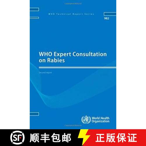 【3-4周达】Who Expert Consultation on Rabies: Second Report [9789241209823]