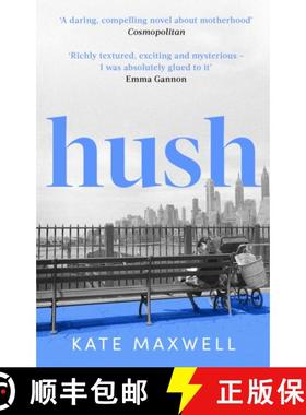 【3-4周达】Hush: The heartbreaking and life-affirming debut novel which tells the truth about motherhood [9780349015095]