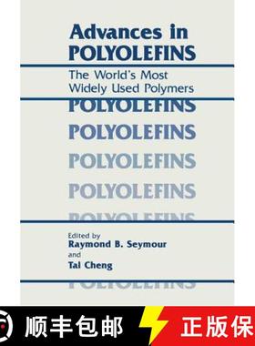 【3-4周达】Advances in Polyolefins : The World's Most Widely Used Polymers [9781475790979]