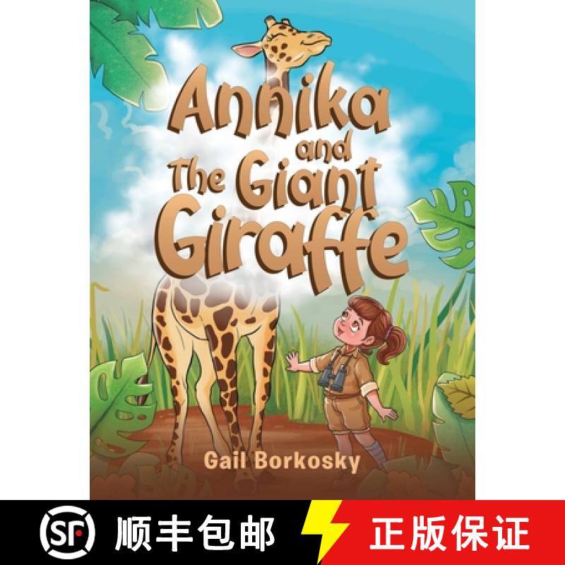 【3-4周达】Annika and the Giant Giraffe [9798893569377]