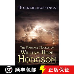 Hope 9781930585836 Bordercrossings Novels Fantasy 3周达 The Hodgson William