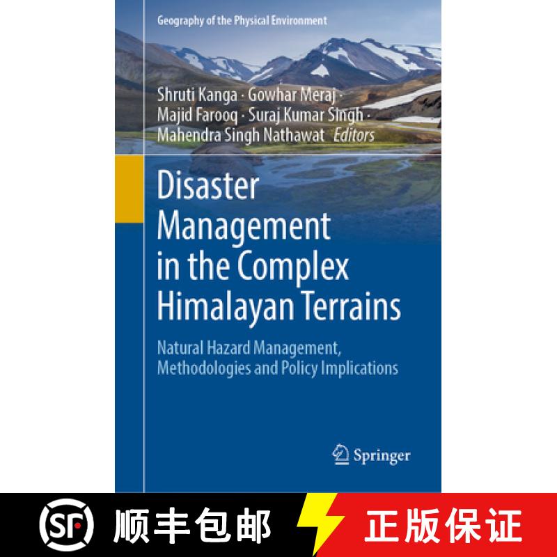 【3-4周达】Disaster Management in the Complex Himalayan Terrains: Natural Hazard Management, Methodol... [9783030893071]