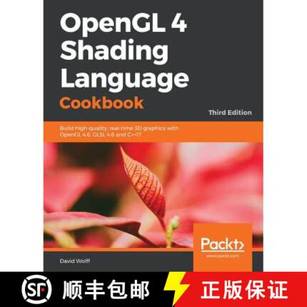预订 OpenGL 4 Shading Language Cookbook - Third Edition: Build high-quality, real-time 3D graphics wi... [9781789342253]