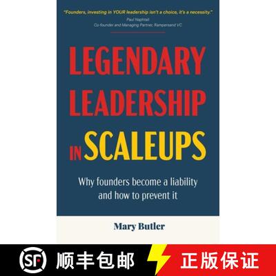 【3-4周达】Legendary Leadership in Scaleups: Why founders become a liability and how to prevent it [9780645562705]